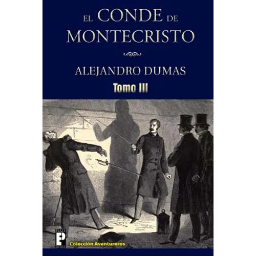 El Conde de Montecristo (Tomo 3)