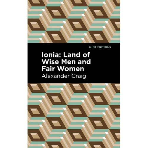Ionia: Land of Wise Men and Fair Women