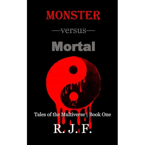 Monster versus Mortal