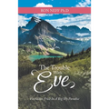 The Trouble with Eve: Forbidden Fruit in a Big Sky Paradise