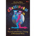 Chrisidokia: or The most adventurous Journey of Wirmlands Wirms