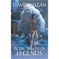 In the Wrath of Legends