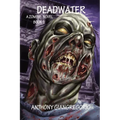 Deadwater (Deadwater Series: Book 1)