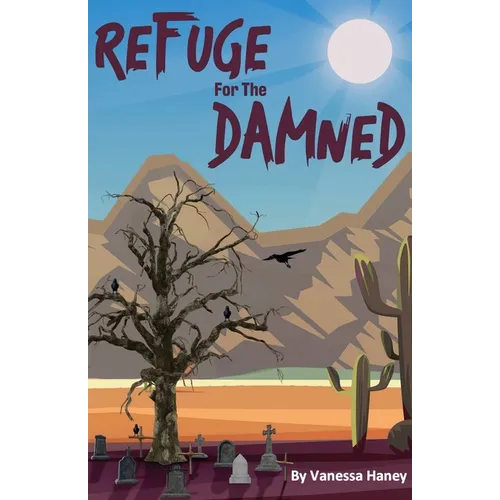 Refuge for the Damned