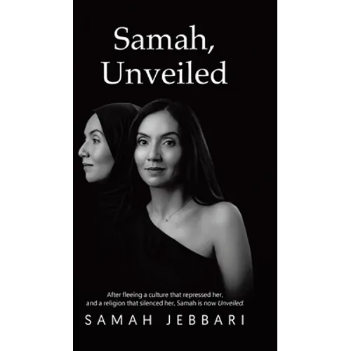 Samah, Unveiled