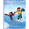 Adventures of Ali and Ky: Wonder Ali and Super Ky