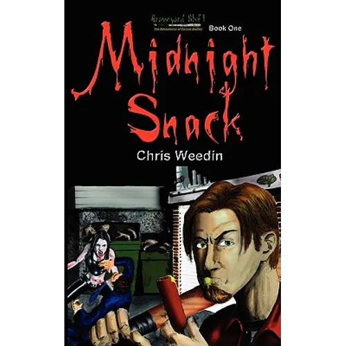Midnight Snack ( Graveyard Shift: The Adventures of Carson Dudley Book 1)