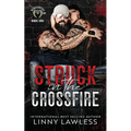 Struck in the Crossfire