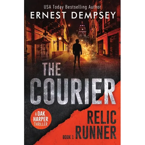 The Courier: A Dak Harper Thriller