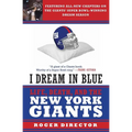 I Dream in Blue: Life, Death, and the New York Giants