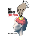 The Seed of Deception