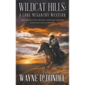 Wildcat Hills: A Lone McGantry Western