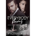 Everybody Burns