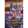 Barbarian Gladiator