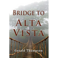 Bridge To Alta Vista