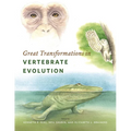 Great Transformations in Vertebrate Evolution