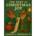 The Debt of Christmas Joy