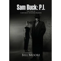 Sam Buck: P.I.: The Case of Corporate Invaders/Raiders