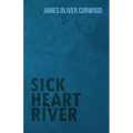 Sick Heart River