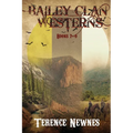 Bailey Clan Westerns - Books 7-9