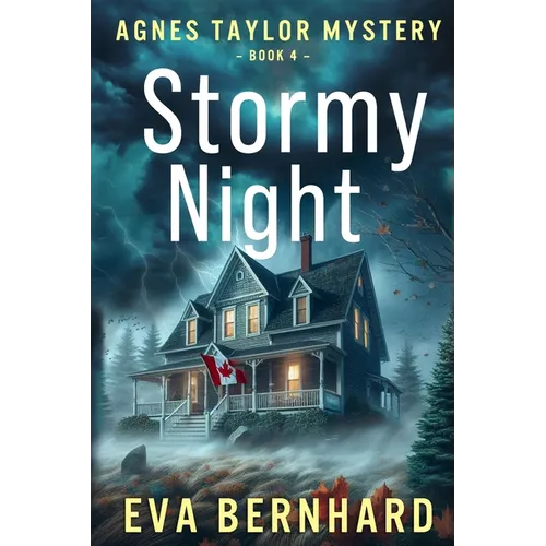 Stormy Night - Suspenseful Canadian Mystery