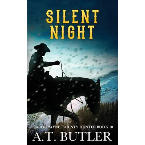 Silent Night: A Western Adventure