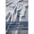 Heller's Tale: an Antarctic Novella