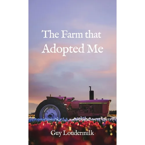 The Farm that Adopted Me