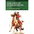 The Life of Pinky Jenkins, Volume 2