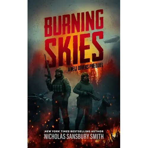 Burning Skies: A Hell Divers Prequel, Part II