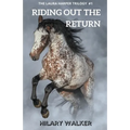 Riding Out the Return