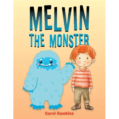 Melvin the Monster