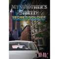 My Brother's Shield: Secret Soldier