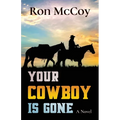 Your Cowboy is Gone