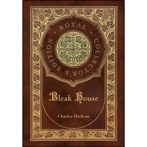 Bleak House (Royal Collector's Edition) (Case Laminate Hardcover with Jacket)
