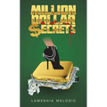 Million Dollar Secrets