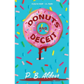 Donuts and Deceit: An Addictive Mystery With A Shocking Twist