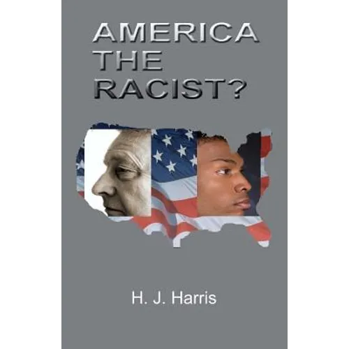 America the Racist?