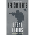 African White: A Team Reaper Thriller