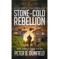 Stone-Cold Rebellion: A Covert Action Thriller