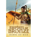 Empires of Bronze: Dawn of War