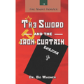 The Sword and the Iron Curtain
