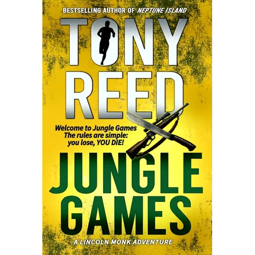 Jungle Games: A Fast-paced Action-Adventure Thriller