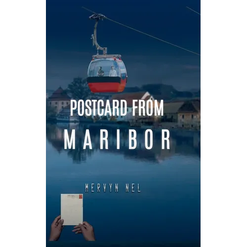 Postcard From Maribor