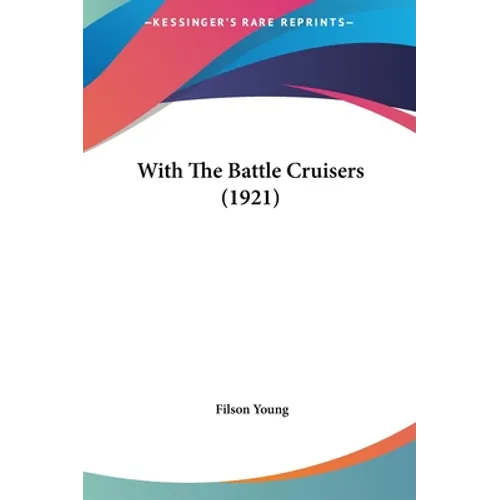 With The Battle Cruisers (1921)