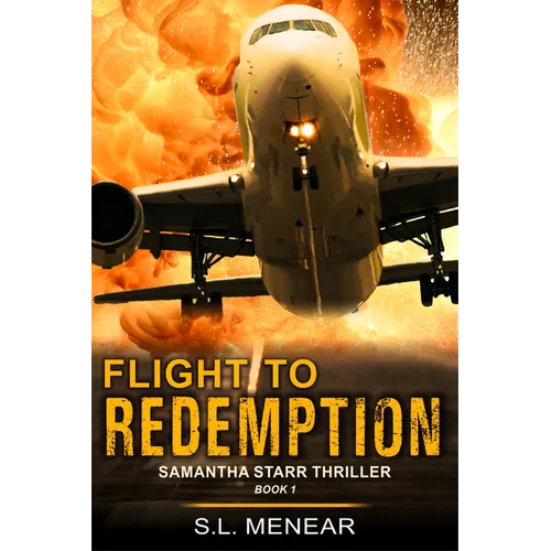 Flight to Redemption (A Samantha Starr Thriller, Book 1): Large Print Edition