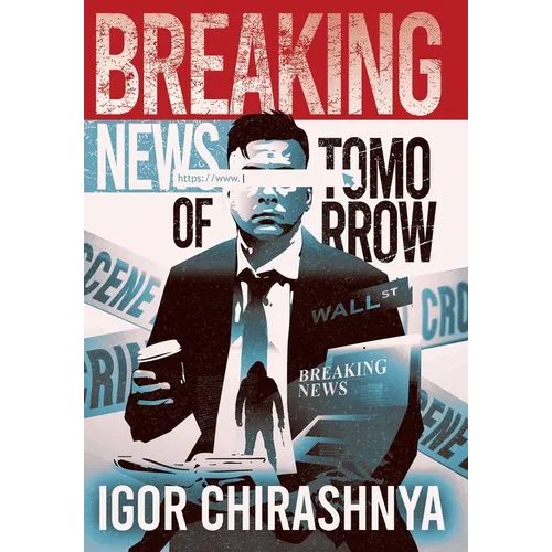 Breaking News of Tomorrow