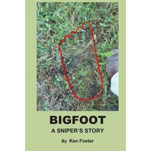 BigFoot: A Snipers Story