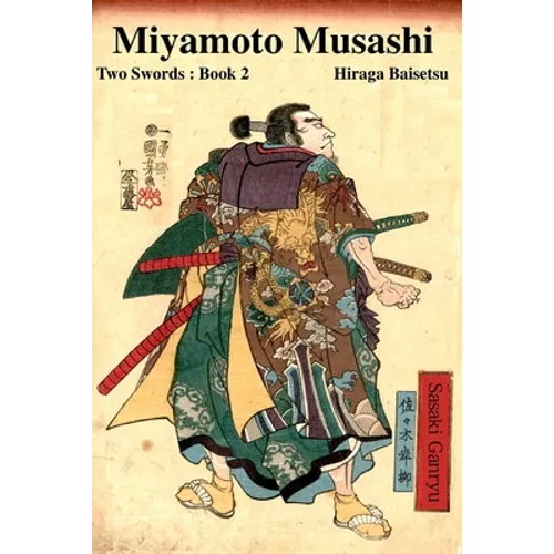 Miyamoto Musashi: Two Swords: Book 2