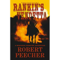Rankin's Vendetta: A Western Frontier Adventure